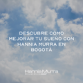 Descubre Cómo Mejorar Tu Sueño con Hannia Murra en Bogotá